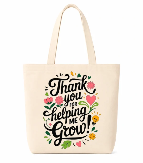 Anayat Cotton Tote Bag – Thank You For Helping Me Grow